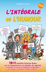 Télécharger le livre :  L'intégrale de l'humour 2014