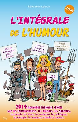 Télécharger le livre :  L'intégrale de l'humour 2014