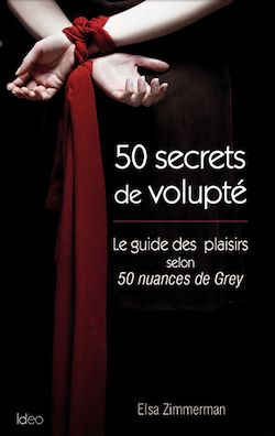 Télécharger le livre :  50 Secrets de Volupté