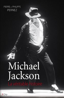 Télécharger le livre :  Michael Jackson, la véritable histoire