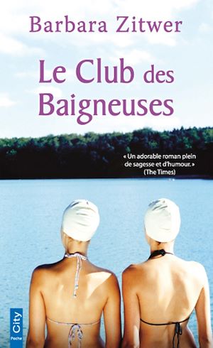 Le Club des Baigneuses | Zitwer, Barbara