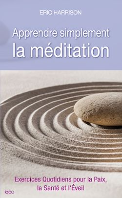 Télécharger le livre :  Apprendre simplement la méditation