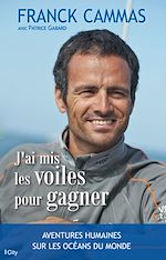 Download this eBook J'ai mis les voiles pour gagner