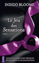 Télécharger le livre :  Le jeu des sensations