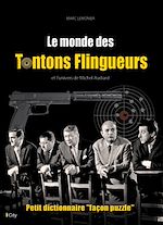 Télécharger le livre :  Le monde des Tontons Flingueurs
