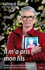 Télécharger le livre :  Il m'a pris mon fils
