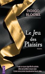 Télécharger le livre :  Le Jeu des Plaisirs
