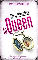 Download this eBook On a dévalisé la Queen !