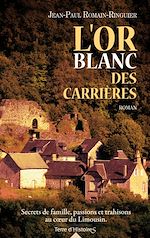 Télécharger le livre :  L'or blanc des carrières
