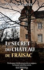 Télécharger le livre :  Le secret du château de Fraisac