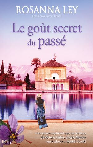 Téléchargez le livre :  Le goût secret du passé