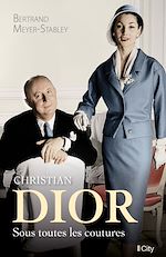 Télécharger le livre :  Christian Dior, sous toutes les coutures