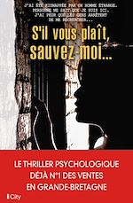 Télécharger le livre :  S'il vous plaît, sauvez-moi...