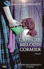 Télécharger le livre :  L'affaire Mélodie Cormier