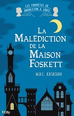 Télécharger le livre :  La malédiction de la maison Foskett