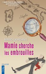 Télécharger le livre :  Mamie cherche les embrouilles