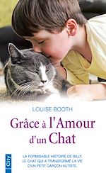 Download this eBook Grâce à l'amour d'un chat