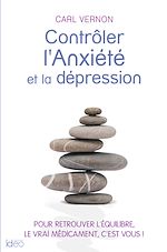 Télécharger le livre :  Contrôler l'anxiété et la dépression