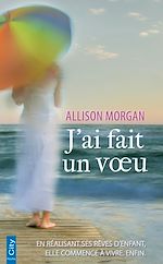 Download this eBook J'ai fait un voeu