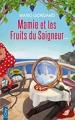Télécharger le livre :  Mamie et les fruits du saigneur