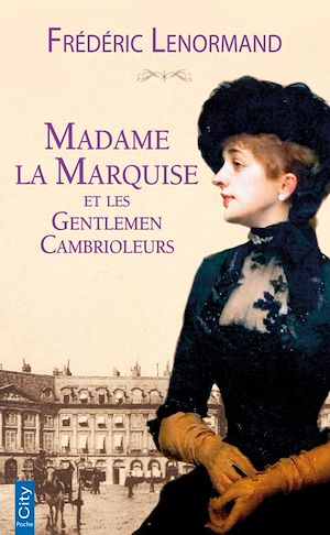Madame la marquise et les gentlemen cambrioleurs |