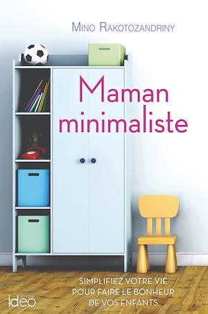 Maman minimaliste | Rakotozandriny, Mino. Auteur