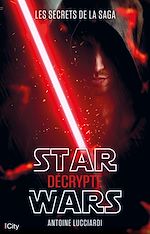 Télécharger le livre :  Star Wars décrypté