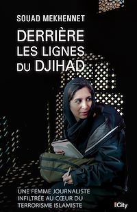 Téléchargez le livre :  Derrière les lignes du djihad