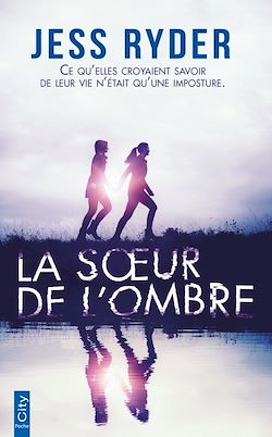Télécharger le livre :  La soeur de l'ombre