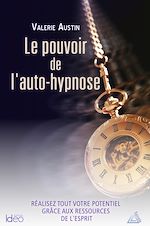 Télécharger le livre :  Le pouvoir de l'auto-hypnose