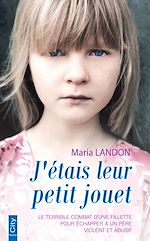 Download this eBook J'étais leur petit jouet