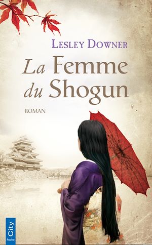 La femme du Shogun | Downer, Lesley