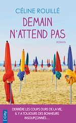 Télécharger le livre :  Demain n'attend pas