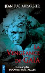 Télécharger le livre :  La vengeance de Gaïa
