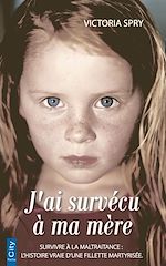 Télécharger le livre :  J'ai survécu à ma mère