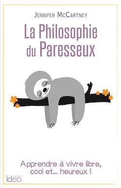 Télécharger le livre :  La petite philosophie du paresseux