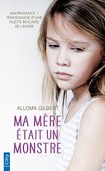 Télécharger le livre :  Ma mère était un monstre