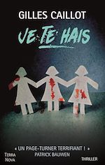 Télécharger le livre :  Je te hais