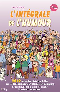 Télécharger le livre :  L'intégrale de l'humour 2019