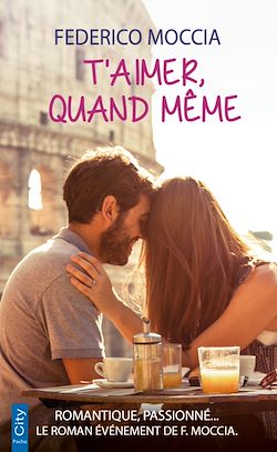 Télécharger le livre :  T'aimer, quand même