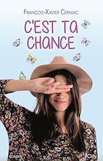 Télécharger le livre :  C'est ta chance