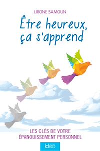 Téléchargez le livre :  Être heureux, ça s'apprend