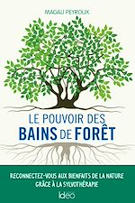Télécharger le livre :  Le pouvoir des bains de forêt