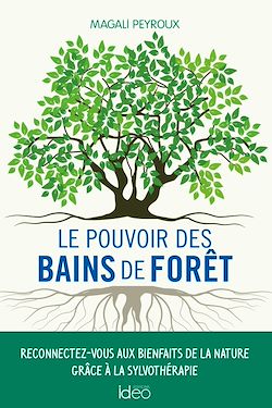Télécharger le livre :  Le pouvoir des bains de forêt