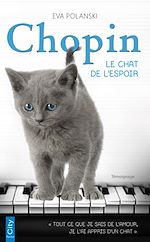 Télécharger le livre :  Chopin, le chat de l'espoir
