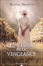 Télécharger le livre :  Les vignes de la vengeance
