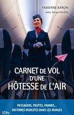 Télécharger le livre :  Carnet de vol d'une hôtesse de l'air