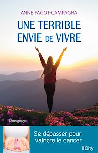 Téléchargez le livre :  Une terrible envie de vivre