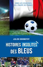 Télécharger le livre :  Histoires insolites des Bleus