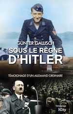 Télécharger le livre :  Sous le règne d'Hitler